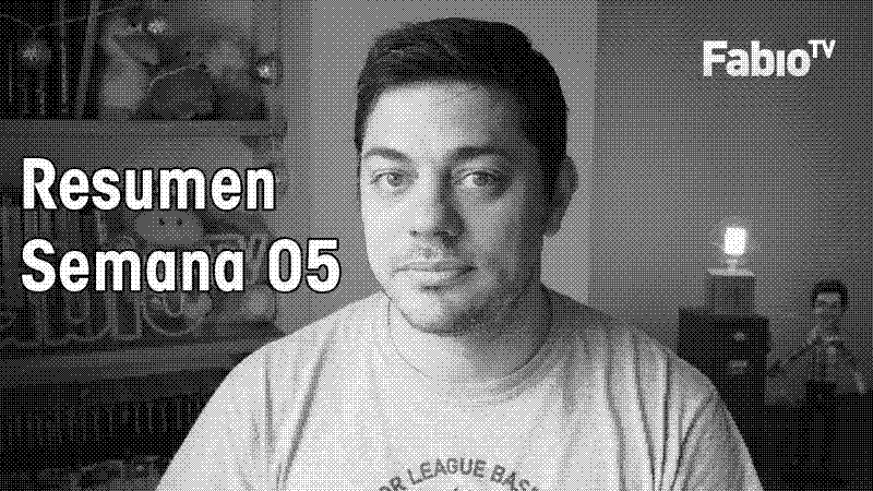 Imagen de FabioTV - Resumen Semana 05 - 2021