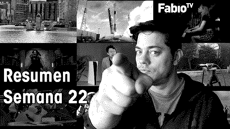 Imagen de FabioTV - Resumen Semana 22 - 2021