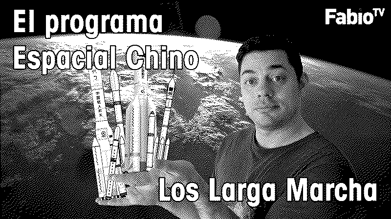 Imagen de El programa espacial Chino - Los Larga Marcha - SpaceRant
