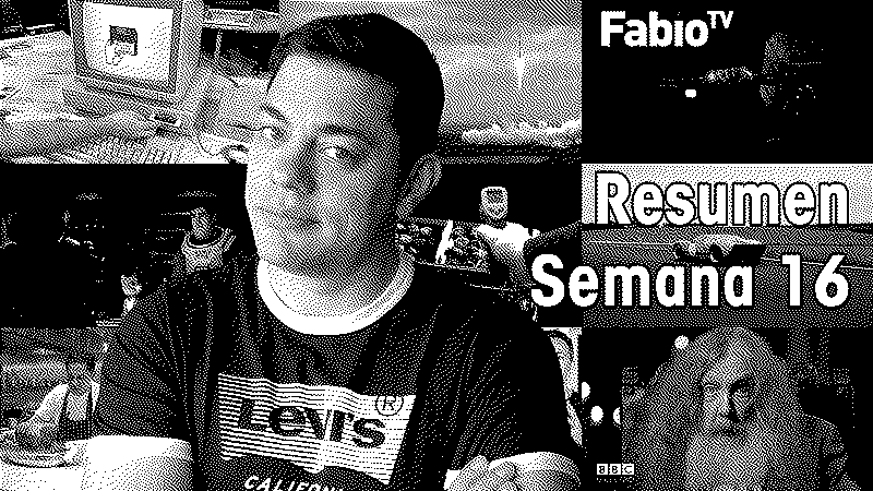 Imagen de FabioTV - Resumen Semana 16 - 2022 