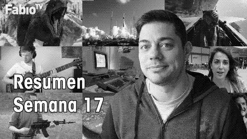 Imagen de FabioTV - Resumen Semana 17 - 2022 