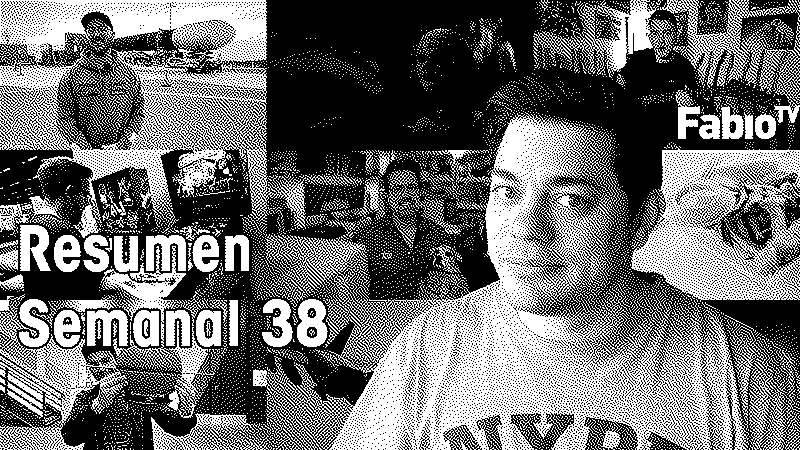 Imagen de FabioTV - Resumen Semana 38 - 2022 