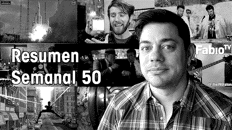 Imagen de FabioTV - Resumen Semana 50 - 2022 