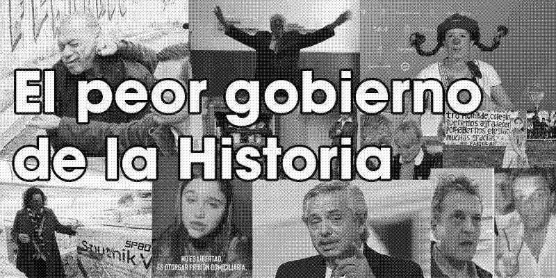 Imagen de El peor gobierno de la historia