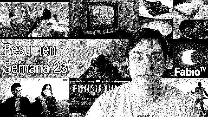 Imagen de FabioTV - Resumen Semana 23 - 2020