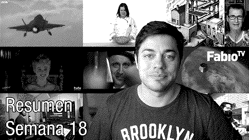 Imagen de FabioTV - Resumen Semana 18 - 2020